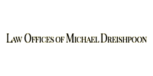 Law Offices Of Michael Dreishpoon