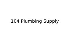 104 Plumbing Supply