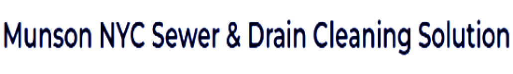 Munson NYC Sewer & Drain Cleaning Solution