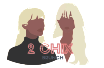 2 Chix