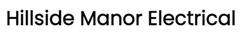Hillside Manor Electrical
