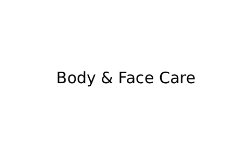 Body & Face Care