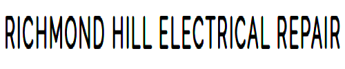 Richmond Hill Electrical Repair